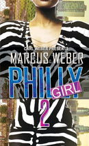 Philly Girl 2 : Carl Weber Presents-9781645564041