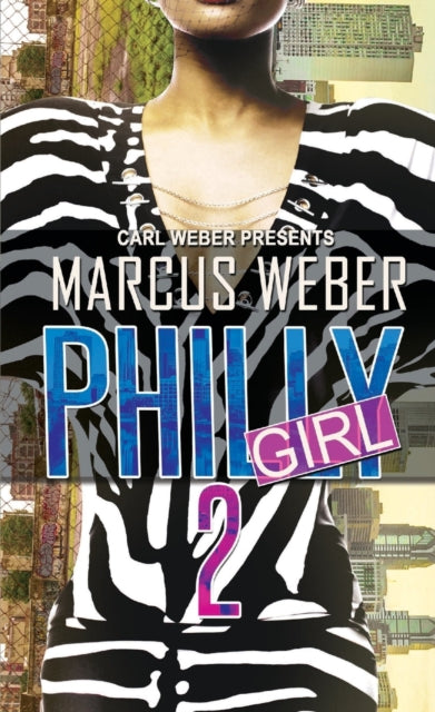 Philly Girl 2 : Carl Weber Presents-9781645564041