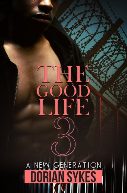 The Good Life Part 3 : A New Generation-9781645564355