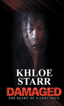 Damaged : The Diary of a Lost Soul-9781645564447