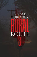 Rural Route 8-9781645564621