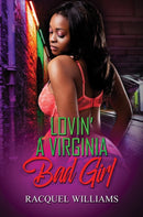 Lovin' A Virginia Bad Girl-9781645564966