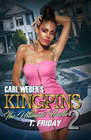 Carl Weber's Kingpins: The Ultimate Hustle 2-9781645566878