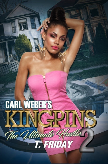 Carl Weber's Kingpins: The Ultimate Hustle 2-9781645566878
