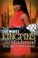Carl Weber's Kingpins: Richmond-9781645567325