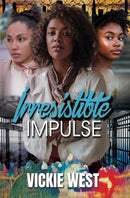 Irresistible Impulse