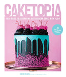 Caketopia : Your Guide to Decorating Buttercream Cakes with Flair-9781645673941