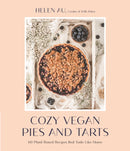 Cozy Vegan Pies and Tarts : 60 Plant-Based Recipes that Taste Like Home-9781645676553