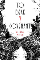 To Break a Covenant-9781645677925