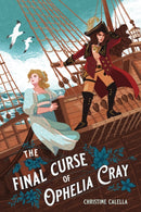 Final Curse of Ophelia Cray, The-9781645678724