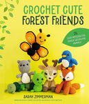 Crochet Cute Forest Friends : 26 Easy Patterns for Cuddly Woodland Animals-9781645678816