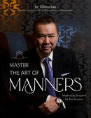 Master the Art of Manners : Modern-Day Etiquette for Any Situation-9781645679172