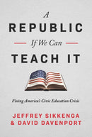 The Civic Education Crisis : How We Got Here, What We Must Do-9781645720492