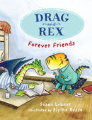 Drag and Rex 1: Forever Friends-9781645951155