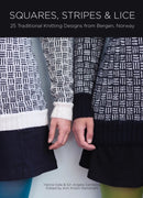 Squares, Stripes and Lice : 25 Traditional Knitting Designs from Bergen, Norway-9781646010202