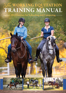 The Working Equitation Training Manual : 101 Exercises for Schooling and Competing-9781646011216