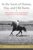 In the Scent of Horses, Hay, and Old Barns