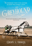 Greyhound : The Remarkable Story of the Harness-Racing Horse Who Inspired a Nation-9781646013050