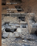 Excavations in the Tyropoeon Valley 2003 (Giv’ati Parking Lot—Area M)