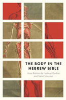 The Body in the Hebrew Bible