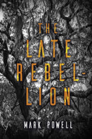 The Late Rebellion-9781646034123