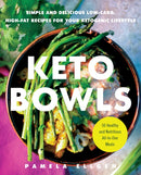 Keto Bowls : Simple and Delicious Low-Carb, High-Fat Recipes for Your Ketogenic Lifestyle-9781646040018