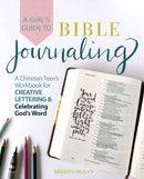 A Girl''s Guide to Bible Journaling