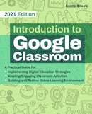 Introduction To Google Classroom-9781646041657