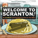 Welcome to Scranton : An Unofficial Coloring Book for Fans of The Office-9781646042104