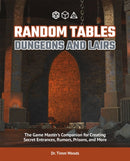 Random Tables: Dungeons and Lairs