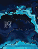 The Self-love Planner : Reflection Prompts, Empowering Exercises, and Daily Inspiration for Your Personal Growth Journey (Undated Monthly/Weekly Planner)-9781646043583