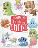 Drawing Fantasy Chibi : Learn How to Draw Kawaii Unicorns, Mermaids, Dragons, and Other Mythical, Magical Creatures (How to Draw Books)-9781646044023