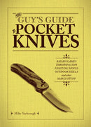 The Guy''s Guide to Pocket Knives