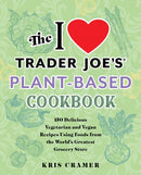 The I Love Trader Joe''s Vegetarian Cookbook