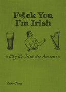 F*ck You I''m Irish