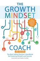 The Growth Mindset Coach, Second Edition : The Best-Selling Teacher's Handbook for Fostering Growth and Success Fully Updated and Revised)-9781646048236