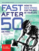 Fast After 50, Second Edition : How to Race Strong for the Rest of your Life-9781646048359