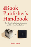 The Book Publisher''s Handbook