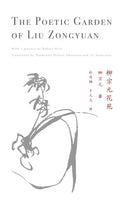 The Poetic Garden of Liu Zongyuan-9781646052172