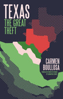 Texas : The Great Theft: 10th Anniversary edition-9781646053537