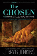 The Chosen: I Have Called You by Name (Revised & Expanded) : A Novel Based on Season 1 of the Critically Acclaimed TV Series-9781646071081