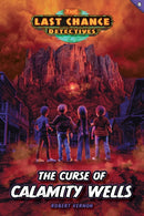 Curse of Calamity Wells, The-9781646071807