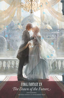 Final Fantasy XV: The Dawn of the Future-9781646090006