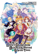 Suppose a Kid from the Last Dungeon Boonies Moved to a Starter Town 5-9781646090556