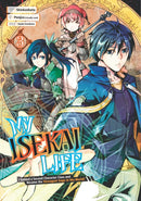 My Isekai Life 03: I Gained a Second Character Class and Became the Strongest Sage in the World!-9781646090990