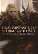 Final Fantasy XIV: Stormblood -- The Art of the Revolution - Eastern Memories--9781646091058
