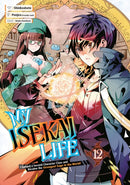 My Isekai Life 12: I Gained a Second Character Class and Became the Strongest Sage in the World!-9781646091669
