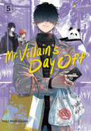 Mr. Villain''s Day Off 05