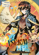 My Isekai Life 17: I Gained a Second Character Class and Became the Strongest Sage in the World!-9781646093380