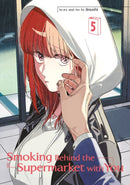 Smoking Behind the Supermarket with You 05-9781646093939